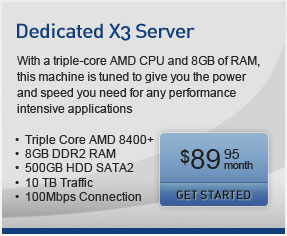 Dedicated X3 Server Dedicated X3 Server