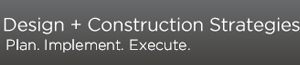 Design + Construction Strategies